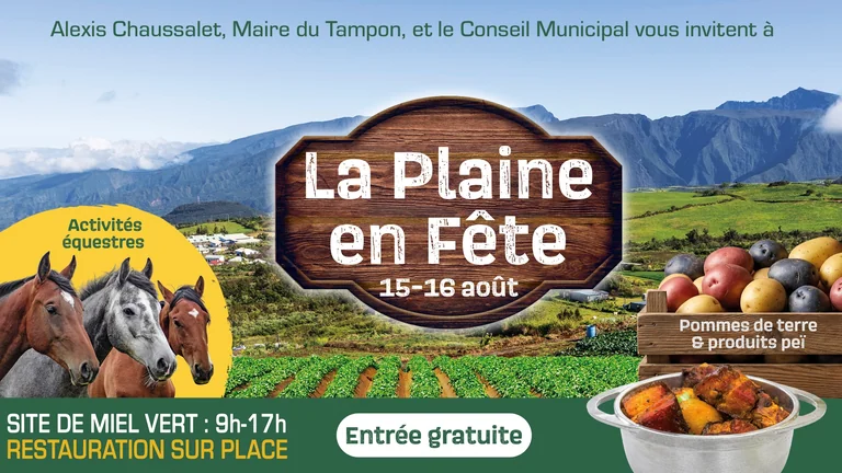 La Plaine en Fête au Tampon : le guide pratique du week-end: les dates clés